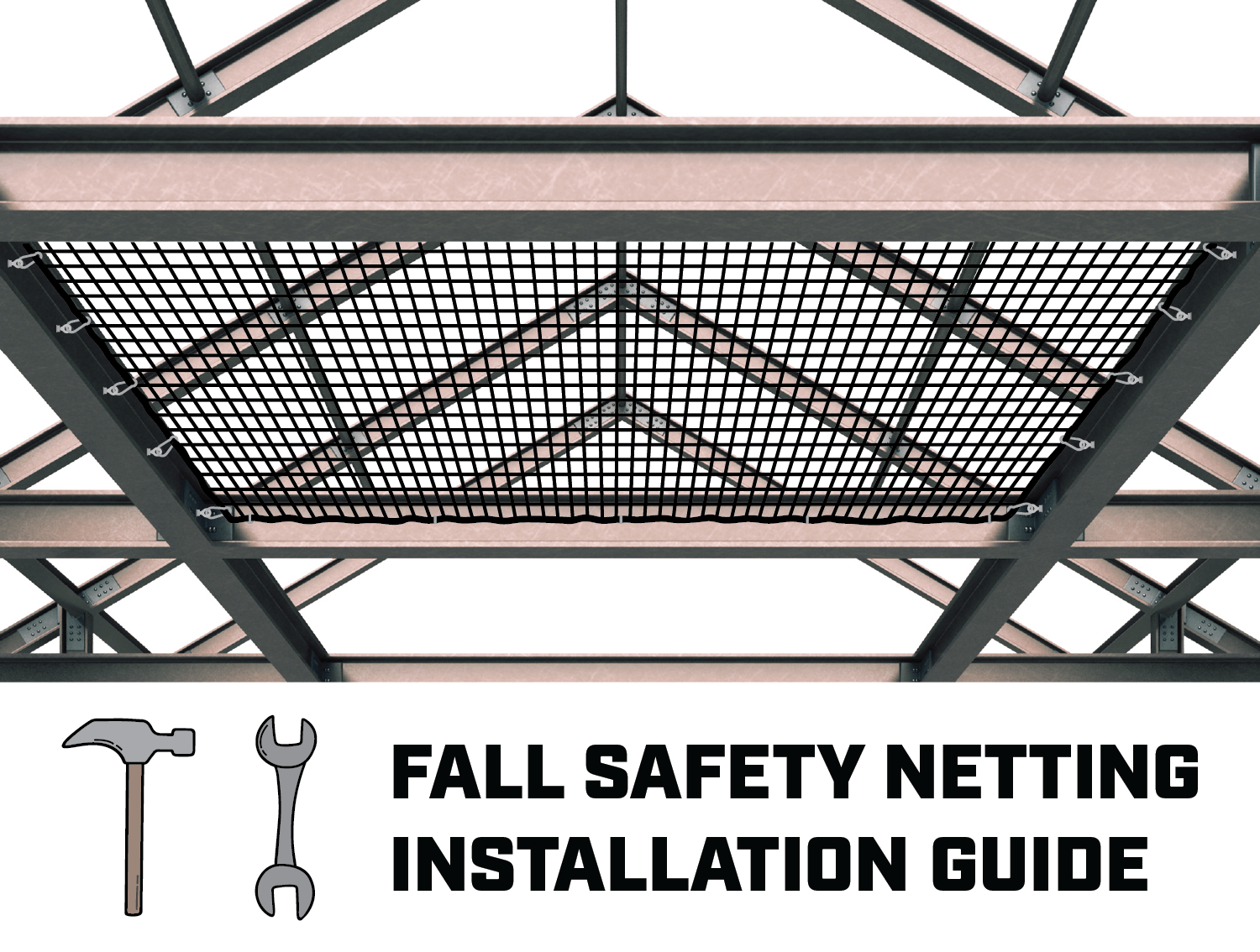 Guide image for How to Install Fall Safety Netting: A Step-by-Step Guide